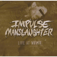 Impulse Manslaughter - Live at WFMU