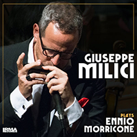 Giuseppe Milici - Plays Ennio Morricone