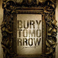 Bury Tomorrow - Portraits (US Edition, Reissue 2010)