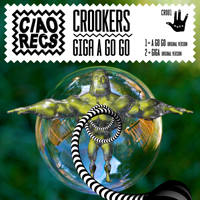 Crookers - Giga A Gogo  (Single)