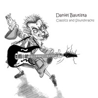Daniel Bautista - Classics And Soundtracks