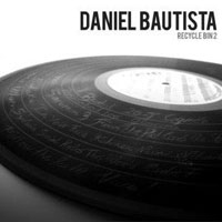 Daniel Bautista - Recyble Bin 2 (Recorded 2002-2004)