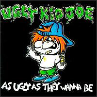 Ugly Kid Joe - As Ugly As They Wanna Be (EP)