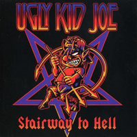 Ugly Kid Joe - Stairway To Hell (EP, Deluxe Edition, Reissue 2013)