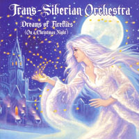 Trans-Siberian Orchestra - Dreams Of Fireflies (On A Christmas Night) (EP)