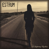 Estrum - A Comfroting Psychosis