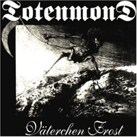 TotenmonD - Vaeterchen Frost