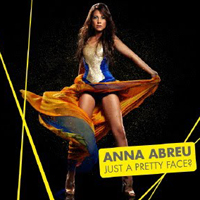 Anna Abreu - Just A Pretty Face?