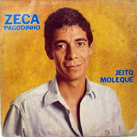 Zeca Pagodinho - Jeito Moleque
