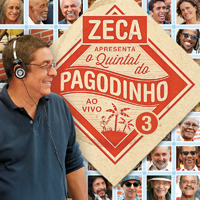 Zeca Pagodinho - Zeca Apresenta: Quintal Do Pagodinho 3 Ao Vivo (CD 1)