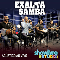 Exaltasamba - No Estudio Showlivre Acustico Ao Vivo