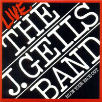 J. Geils Band - Original Album Series (CD 3: Live - Blow Your Face Out, 1976)