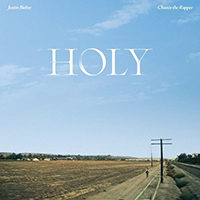 Justin Bieber - Holy (feat. Chance The Rapper) (Single)
