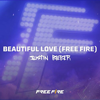 Justin Bieber - Beautiful Love (Free Fire) (Single)