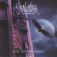 Lady Macbeth - Eye Of The Moon