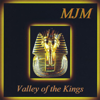 MJM - Valley Of The Kings