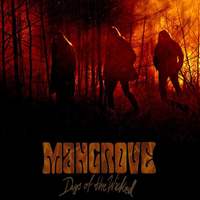 Mangrove (SWE) - Days Of The Wicked