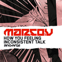 Marco V - How You Feeling? / Inconsistent Talk (Single)