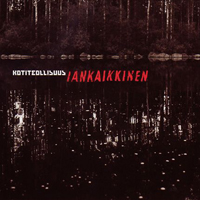 Kotiteollisuus - Iankaikkinen