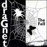 Fall (GBR) - Dragnet (Expanded & Deluxe 2004 Edition)
