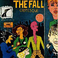 Fall (GBR) - Grotesque (After The Gramme)