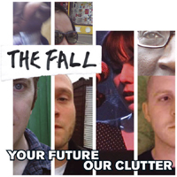 Fall (GBR) - Our Future Your Clutter