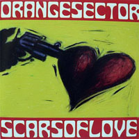 Orange Sector - Scars Of Love