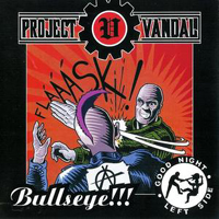 Project Vandal - Bullseye!!!