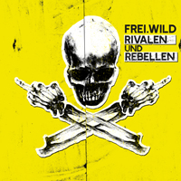 Frei.Wild - Rivalen Und Rebellen (Limited Edition) [CD 1]
