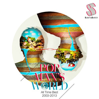 Sukima Switch - Popman's World,  All Time Best 2003-2013