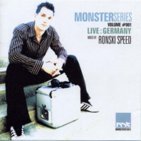 Ronski Speed - Monster Series Volume 001 - Live Germany