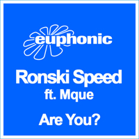 Ronski Speed - Are You? (Feat.)