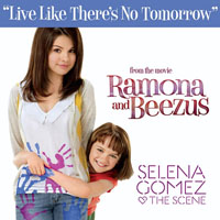 Selena Gomez & The Scene - Live Like There's No Tomorrow (Single)