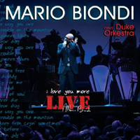 Mario Biondi and The High Five Quintet - I Love You More (CD 1)