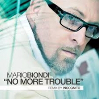 Mario Biondi and The High Five Quintet - No Mo' Trouble (Remix by Incognito) [Single]
