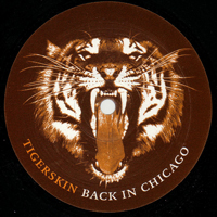 Tigerskin - Back To Chicago (EP)