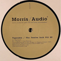 Tigerskin - The Twelve Inch Pill EP