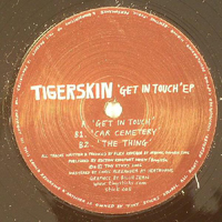 Tigerskin - Get In Touch EP