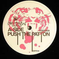 Tigerskin - Push The Patton (Single)
