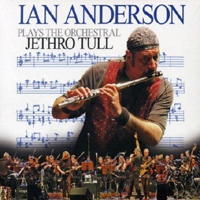 Ian Anderson - Plays The Orchestral Jethro Tull (CD 2)