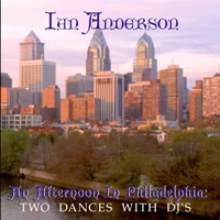 Ian Anderson - An Afternoon In Philadelphia: Two Dances With Dj's 1995.06.06 (CD 1)