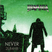Insania (DEU) - Never 2L84H8