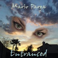 Mario Parga - Entranced