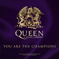 Adam Lambert - You Are The Champions (In Support Of The Covid-19 Solidarity Response Fund) feat.