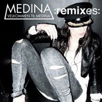 Medina - Velkommen Til Medina (Remixes Single)