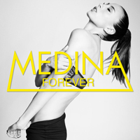 Medina - Forever (Single)