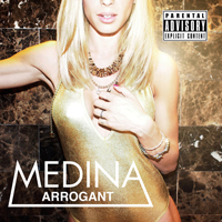 Medina - Arrogant (Single)