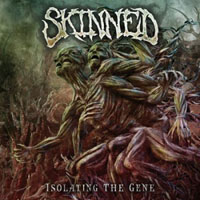 Skinned - Isolating The Gene