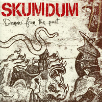 Skumdum - Demons From The Past
