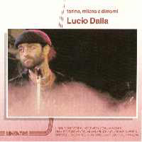 Lucio Dalla - Torino, Milano E Dintorni